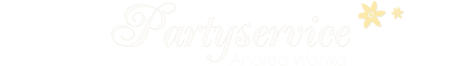 Partyservice Andrea Wanka